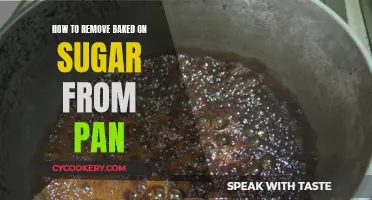 Eliminating the Sticky Situation: A Guide to Removing Baked-On Sugar from Pans