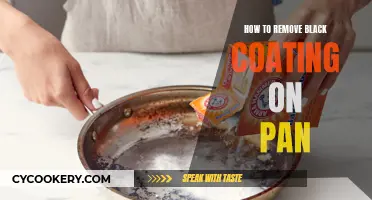 Removing the Black Coating on Your Pan: A Step-by-Step Guide