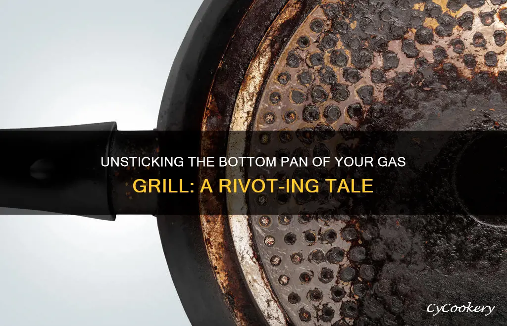 how to remove bottom pan off gass grill rivot