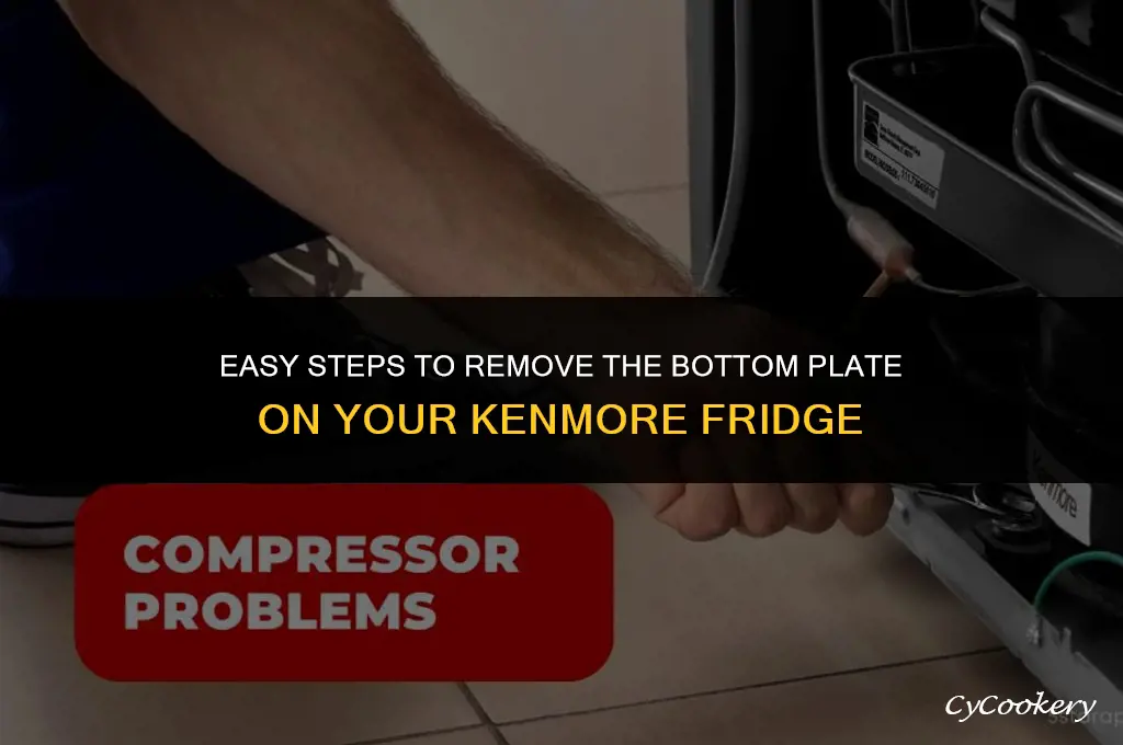 how to remove bottom plate on kenmore refrigerator