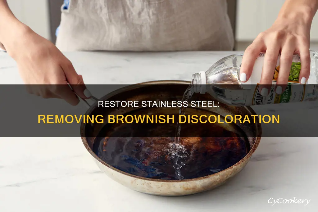 how to remove brownish color to overheated stainless steel pan