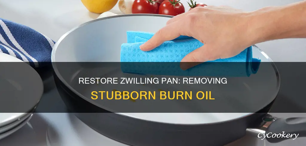 how to remove burn oil from zwilling pan