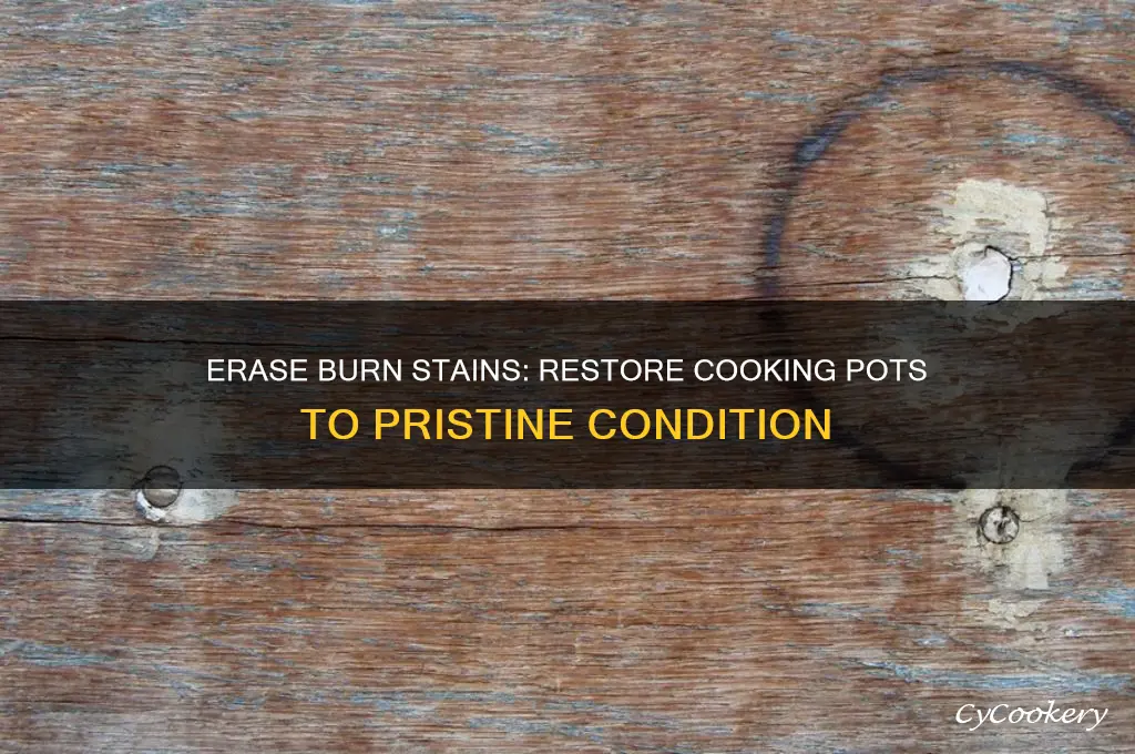 how to remove burn stains from cooking pots