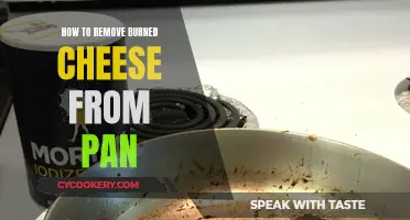 Easy Ways to Remove Burned Cheese from Your Pan