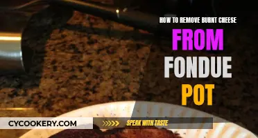 Cleaning Fondue Pots: Removing Burnt Cheese the Right Way