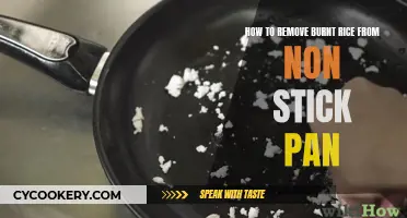 Removing Burnt Rice from Non-Stick Pans: Quick Tips