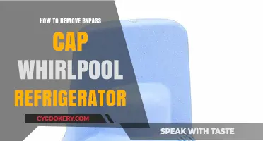 Easy Steps to Remove Bypass Cap on Whirlpool Refrigerator