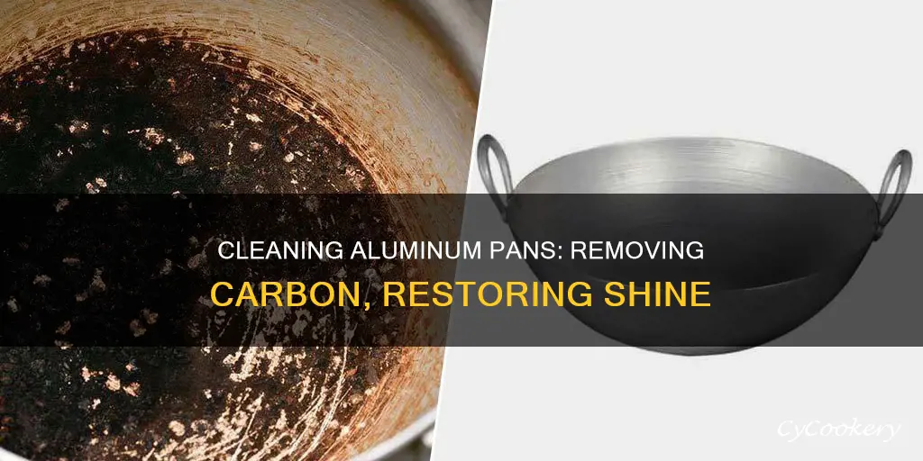 how to remove carbon from aluminum pans