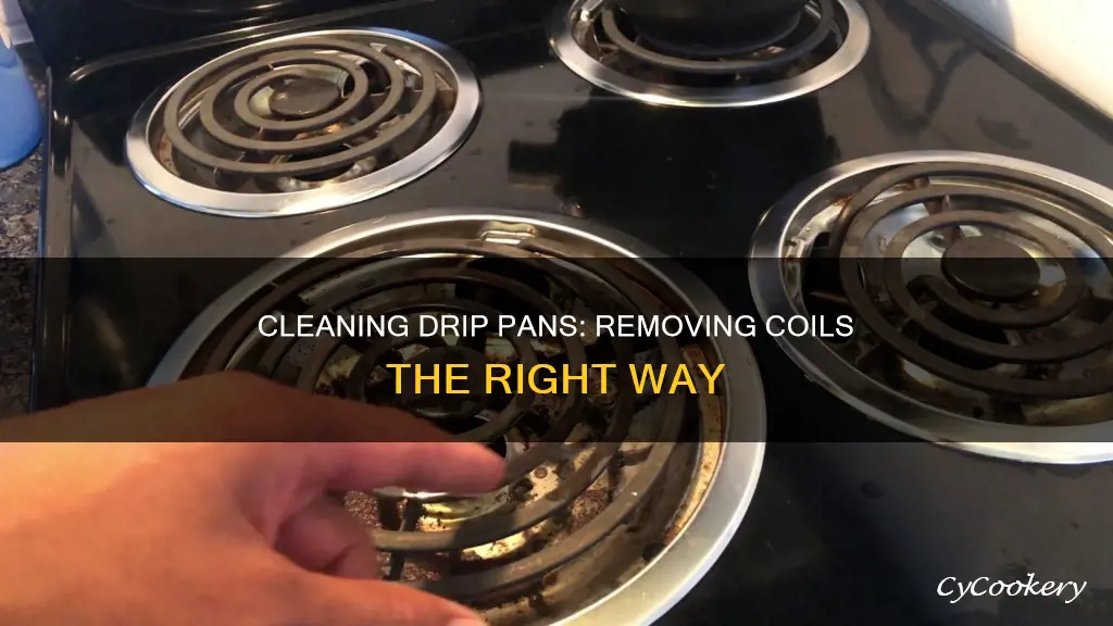 how to remove coils to clean drip pans