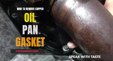 Removing Copper Oil Pan Gasket: A Step-by-Step Guide