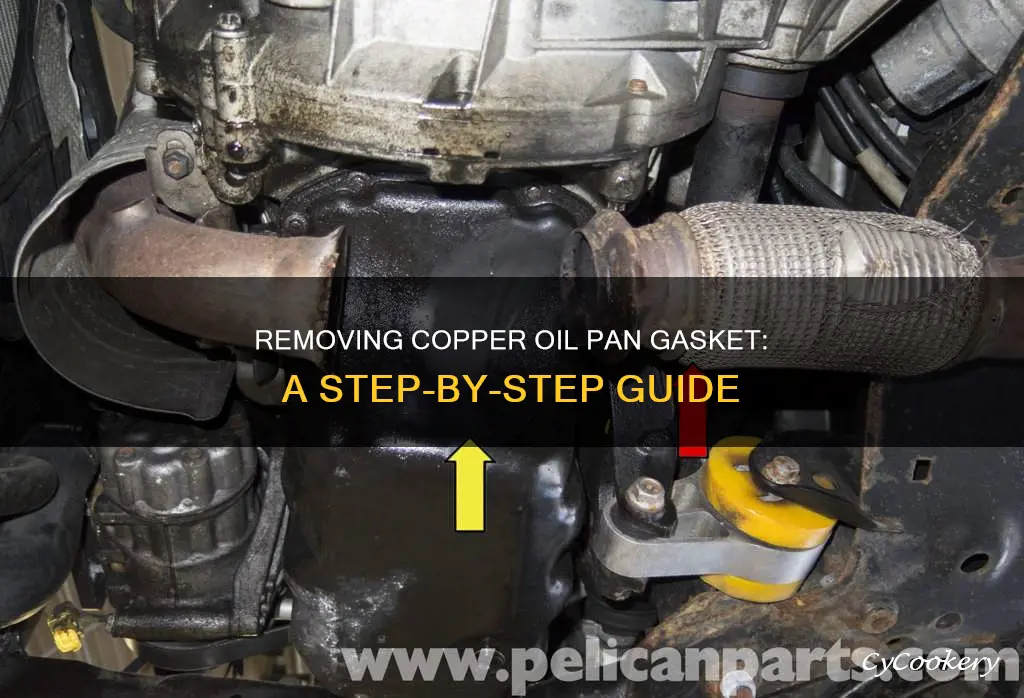 how to remove copper oil pan gasket