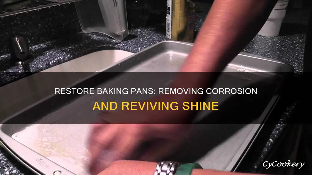 how to remove corrosion from a baking pan