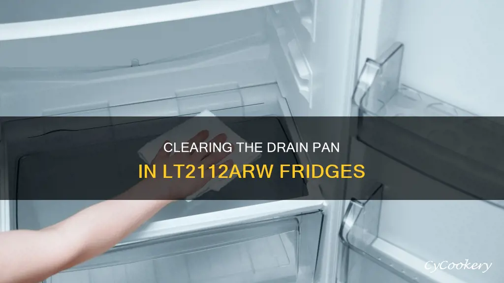 how to remove defrost drain pan for the ltf2112arw refrigerator