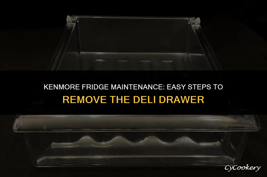 how to remove deli drawer from kenmore refrigerator