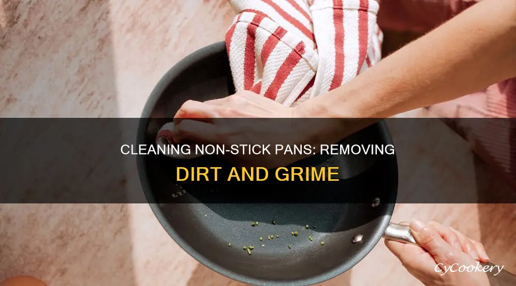 how to remove dirt from non stick pan