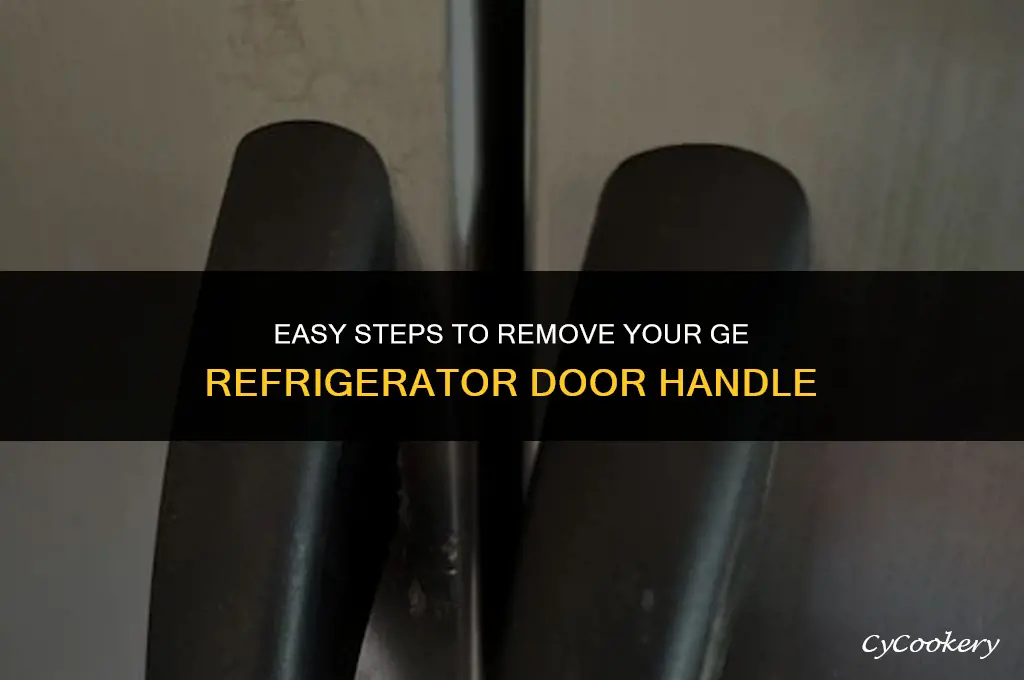 how to remove door handle from ge refrigerator