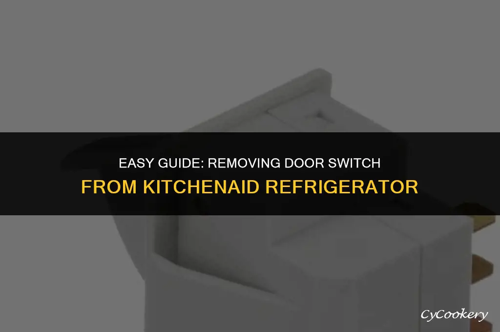 how to remove door switch in a kitchenaid refrigerator