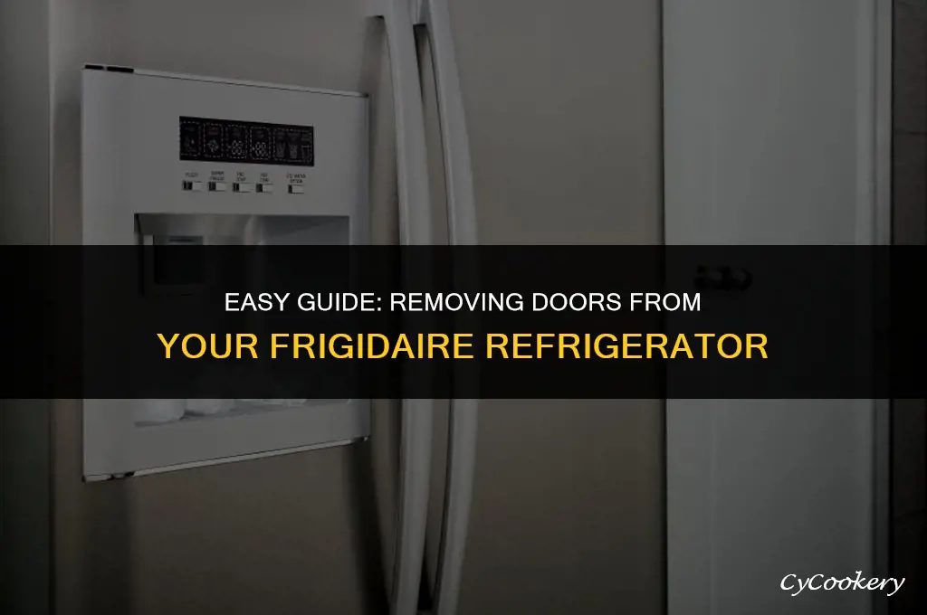 how to remove doors from a fridgedaire refrigerator