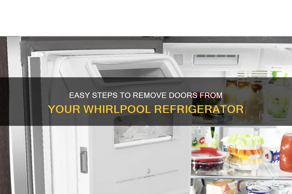 how to remove doors from whirlpool refrigerator