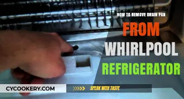 Easy Steps to Remove Drain Pan from Whirlpool Refrigerator