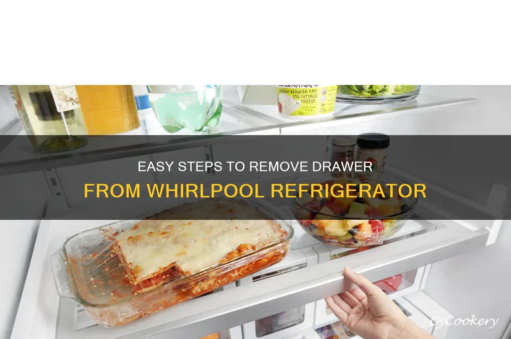 how to remove drawer from whirlpool refrigerator