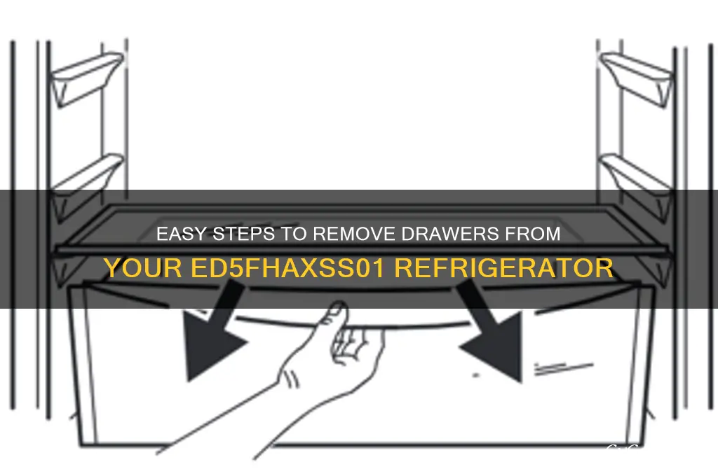 how to remove drawers from refrigerator ed5fhaxss01