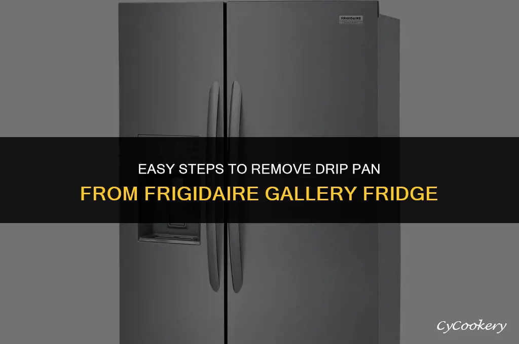 how to remove drip pan from frigidaire gallery refrigerator