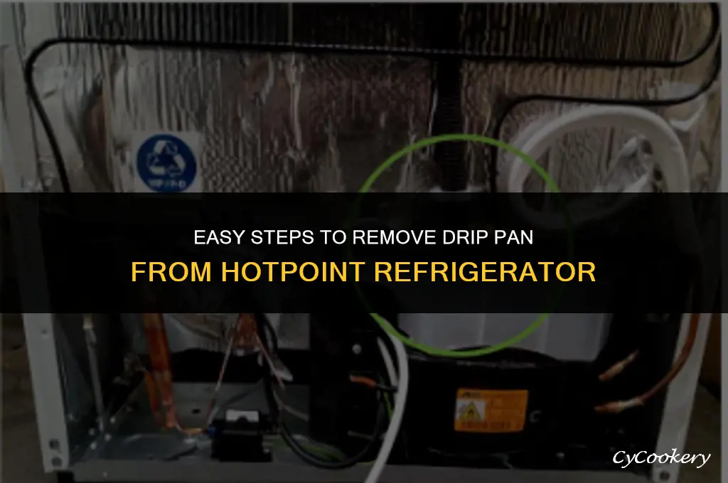 how to remove drip pan from hotpoint refrigerator