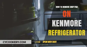 Easy Steps to Remove Drip Pan on Kenmore Refrigerator
