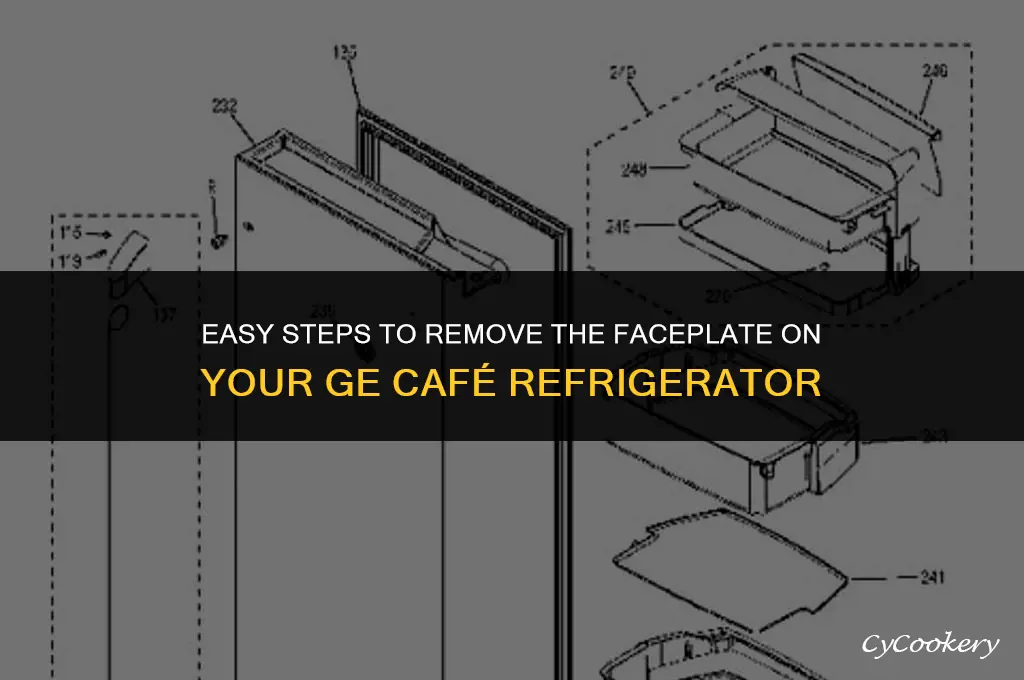how to remove face plate ge cafe refrigerator