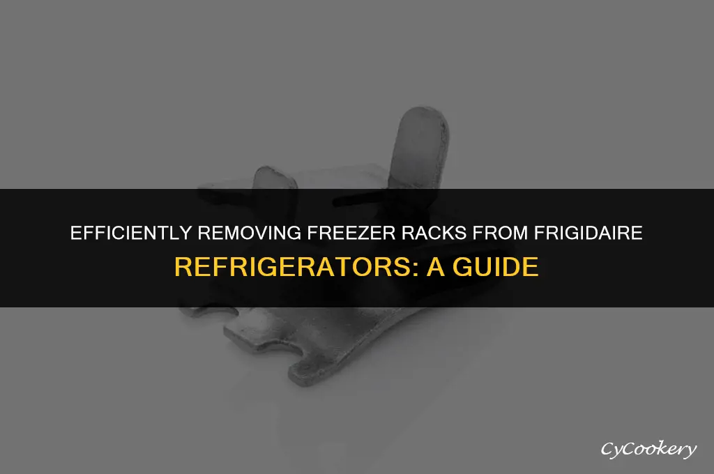 how to remove freezer rack from frigidaire refrigerator