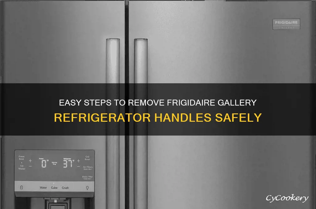 how to remove frigidair gallery refrigerator handles