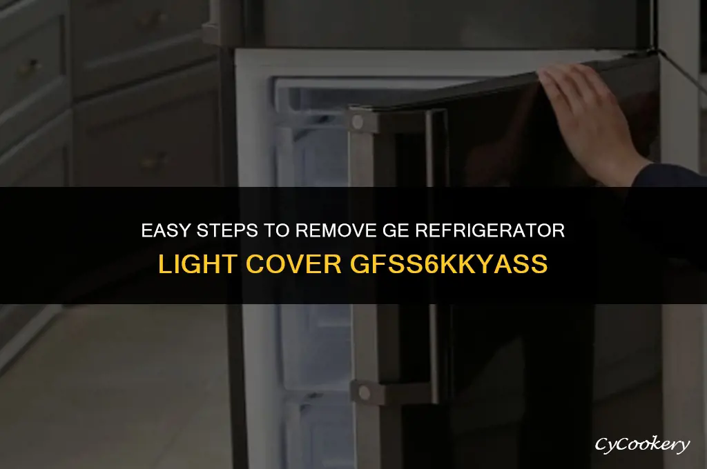 how to remove ge refrigerator light cover gfss6kkyass