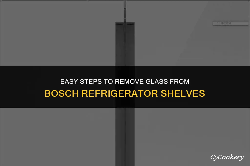 how to remove glass from bosch refrigerator shelf