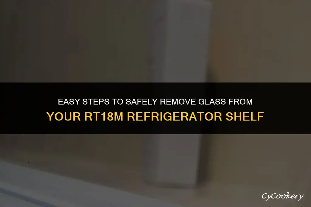 how to remove glass from refrigerator shelf rt18m