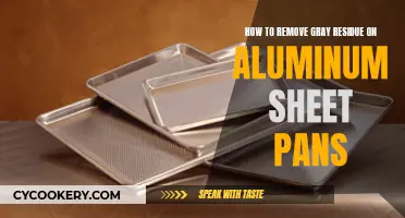 Cleaning Aluminum Sheet Pans: Removing Gray Residue