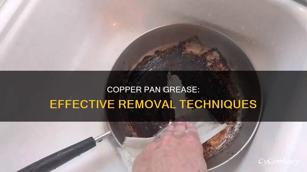 how to remove grease from copper pan