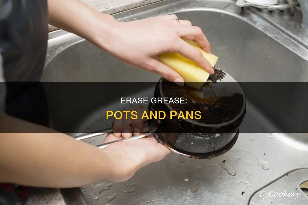 how to remove grease from pots and pans