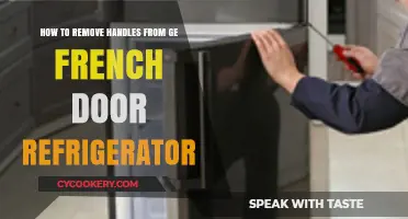 Effortlessly Remove Handles from GE French Door Refrigerator: A Guide