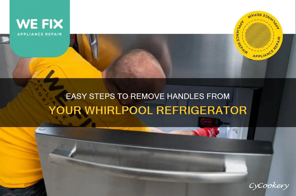 how to remove handles from whirlpool refrigerator