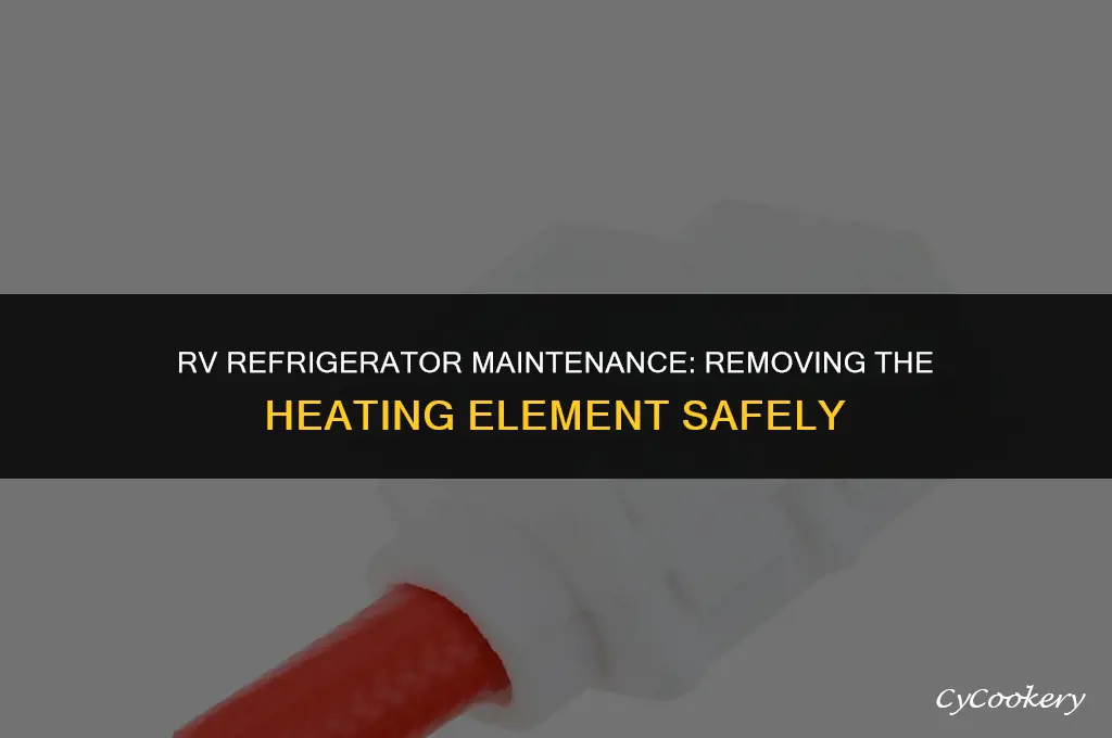 how to remove heating element for rv refrigerator