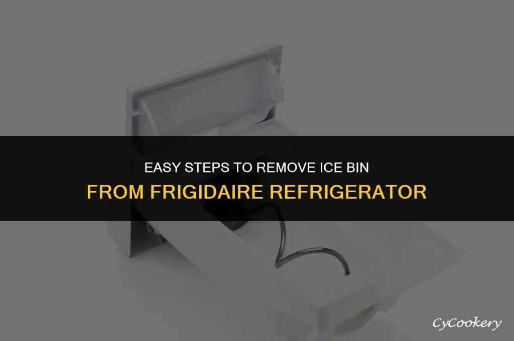 how to remove ice bin from frigidaire refrigerator