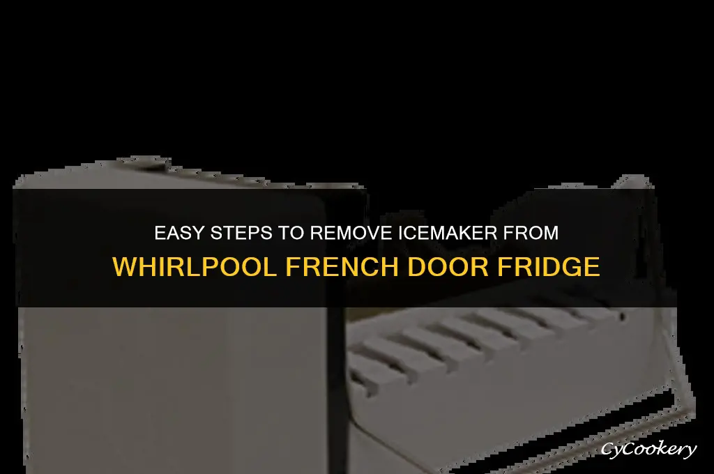 how to remove icemaker from whirlpool french door refrigerator