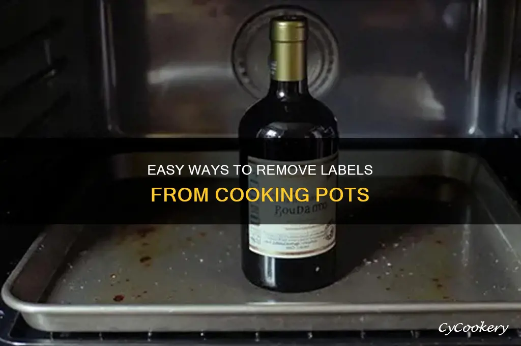 how to remove lable from cooking pot