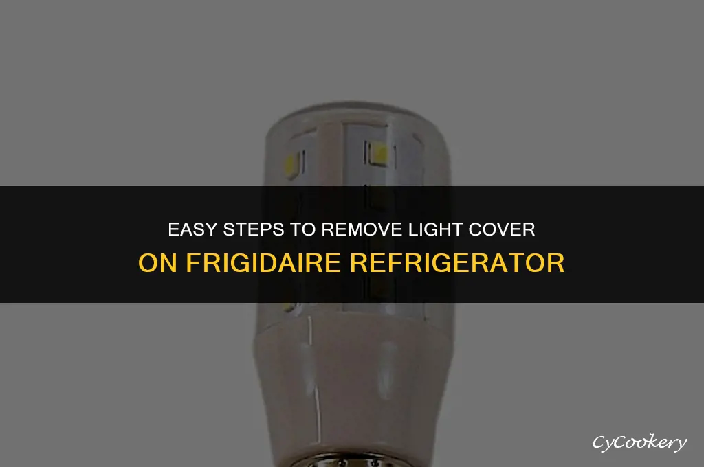 how to remove light cover on frigidaire refrigerator
