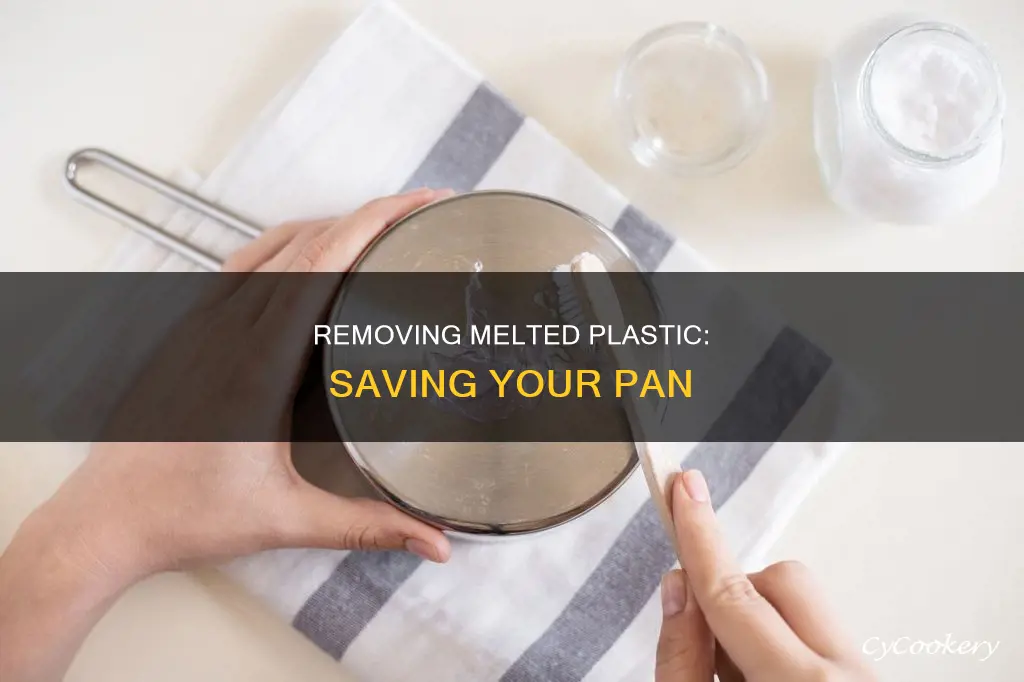 how to remove melted plastic from a pan