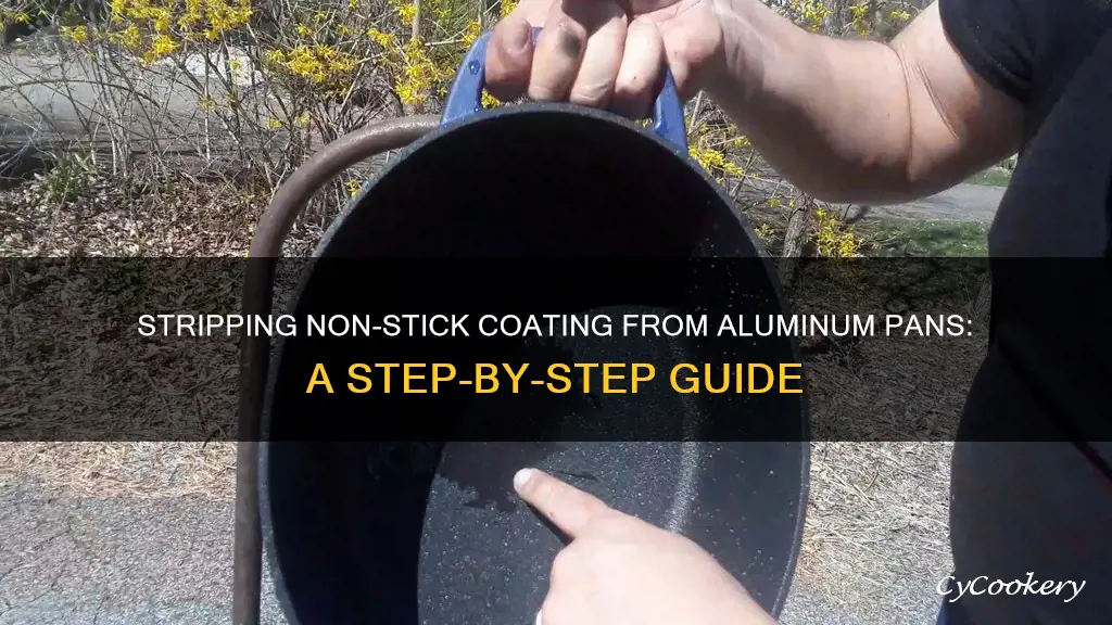 how to remove non stick coating from aluminum pan