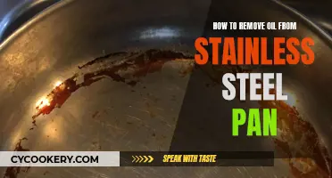 Removing Oil Stains from Stainless Steel Pans: A Step-by-Step Guide