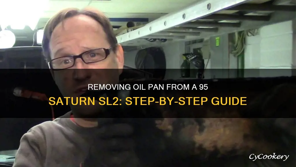 how to remove oil pan from a 95 saturn sl2