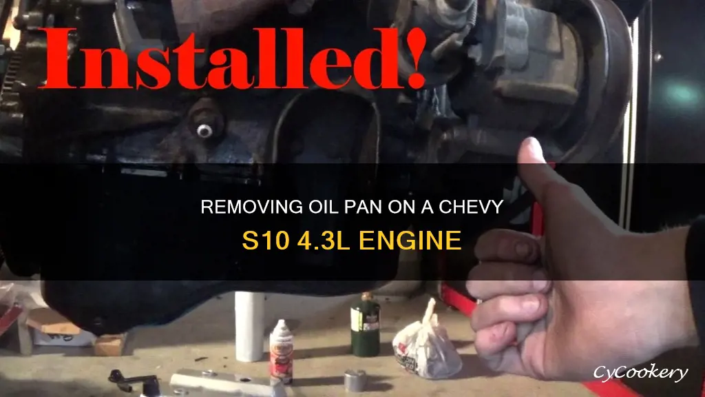 how to remove oil pan on a s10 4.3